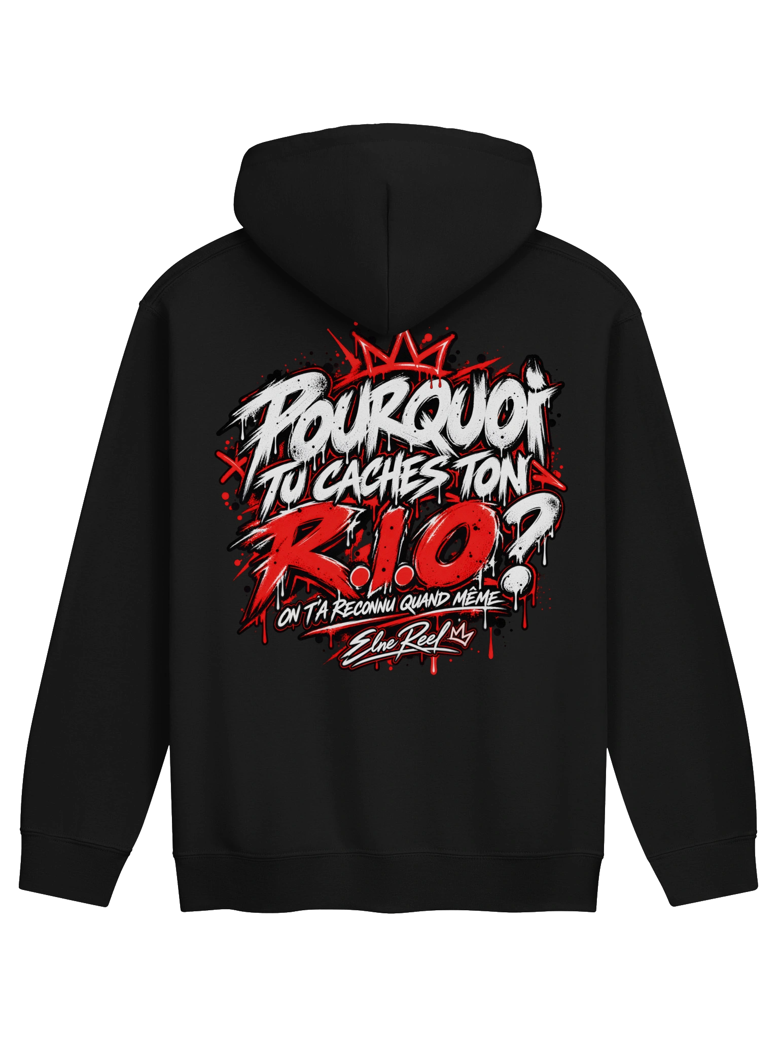 Hoodie Pourquoi tu caches ton R.I.O ? • Elne Reel